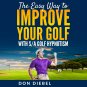 How to Improve Your Golf with S/A hypnotism