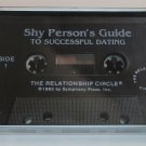 The Shy Person's Guide to Successful Dating and How to Overcome Shyness Cassette