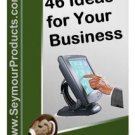 46 Ideas for Your Business