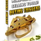 Buying Triggers: 100 Mind Altering Selling Tools