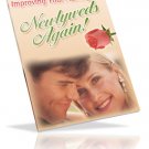 Improving Your Marriage to Newlyweds Again!