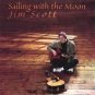 jim scott - sailing with the moon CD 1997 11 tracks used mint