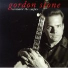 gordon stone - scratchin' the surface CD 1995 alcazar used mint