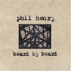 phil henry - board by board CD 2000 philguitar music used like new