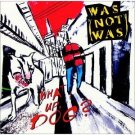 was (not was) - what up dog? CD 1988 chrysalis 16 tracks used mint