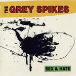 grey spikes - sex & hate CD 1990 vital gesture 18 tracks used mint