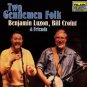benjamin luxon, bill crofut & friends - two gentlemen folk CD 1987 telarc used mint
