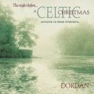 dordan - night before ... a celtic christmas CD 1998 narada 15 tracks used mint