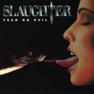 slaughter - fear no evil CD 1995 cmc international 12 tracks used mint