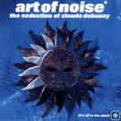 art of noise - seduction of claude debussy CD 2-discs 1999 ZTT 17 tracks total used mint