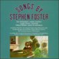 songs by stephen foster - jan degaetani + leslie guinn + gilbert kalish CD 1987 elektra