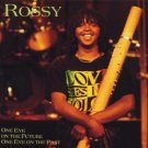 rossy - one eye on the future one eye on the past CD 1993 shanache 17 tracks used mint