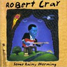 robert cray - some rainy morning CD 1995 polygram mercury 10 tracks used mint