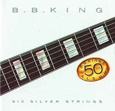 b. b. king - six silver strings CD 1985 MCA 8 tracks used