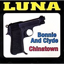 luna - bonnie and clyde + chinatown CD ep 1995 beggars banquet 4 tracks used mint