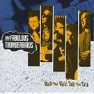 fabulous thunderbirds - walk that walk talk that talk CD 1991 sony epic 11 tracks used mint