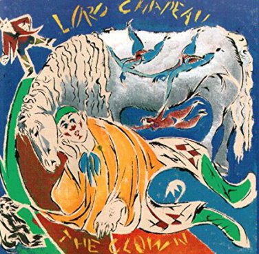 lord chapeau - the clown CD 1992 chap records dischi impero 9 tracks used mint