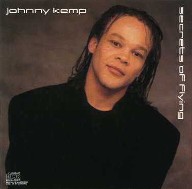 johnny kemp - secrets of flying CD 1988 columbia 7 tracks used mint