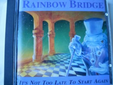 rainbow bridge - it's not too late to start again CD 1995 metro 11 tracks used like new