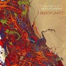tom scott - bebop united CD 2006 manchester craftsman's guild mcg 8 tracks used mint