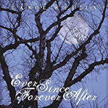 lance whalen - ever since forever after CD 2006 grey waltz 19 tracks used mint