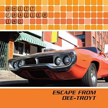 rhett frazier inc - escape from dee-troyt CD 2009 10 tracks used like new