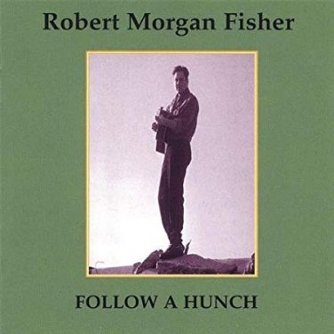 robert morgan fisher - follow a hunch CD 1995 imperative 14 tracks used mint