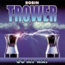 robin trower - go my way CD 2000 aezra orpheus 11 tracks used mint