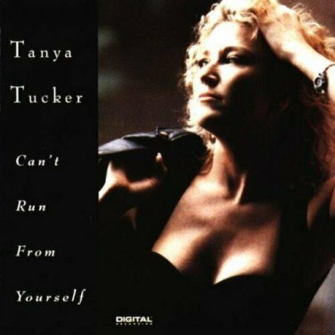 tanya tucker - can't run from yourself CD 1992 liberty 10 tracks used mint