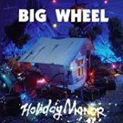 big wheel - holiday manor CD 1992 mammoth 11 tracks used mint