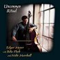 uncommon ritual - edgar meyer with bela fleck & mike marshall CD 1997 sony BMG Dir used mint