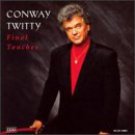 conway twitty - final touches CD 1999 MCA 10 tracks new
