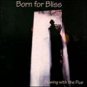 born for bliss - flowing with the flue CD 1997 nuclear blast used like new