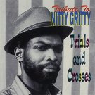 tribute to nitty gritty - trials and crosses CD 1994 VP records 14 tracks used like new