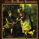 fire - the magic shoemaker CD 2009 esoteric 15 tracks new