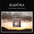 kadura - from the depth of the other space CD charnel music 8 tracks new