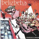 belizbeha - charlie's dream CD 1995 sojo 14 tracks used like new