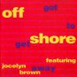 off-shore featuring jocelyn brown - got to get away CD maxi-single 1992 sony epic 9 tracks