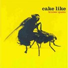 cake like - bruiser queen HDCD 1997 vapor 12 tracks used like new