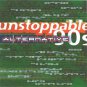 unstoppable 90s alternative - various CD 1999 universal special market k-tel 18 tracks used like new