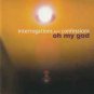 oh my god - interrogations and confessions CD 2003 novo NR30 used like new