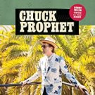 chuck prophet - bobby fuller died for your sins CD 2017 yep roc 13 tracks new factory-sealed