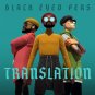black eyed peas - translation CD 2020 epic 15 tracks new 19439763752