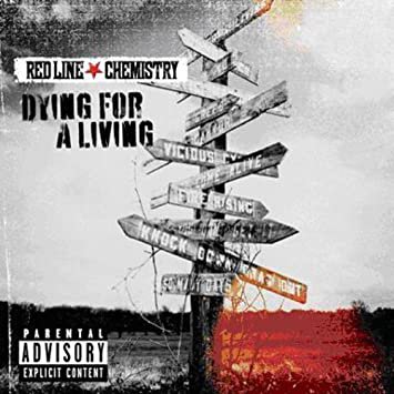 red line chemistry - dying for a living CD 2010 bulldog vertusent 12 tracks used like new