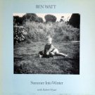 Ben Watt With Robert Wyatt – Summer Into Winter lp 2020 Cherry Red 12 Cherry 524  RSD new