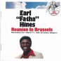 earl "fatha" hines - reunion at brussels CD 1992 sony red baron used like new AK48854