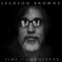 jackson browne - time the conqueror CD gatefold album 2008 inside 10 tracks new INR8092-3