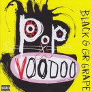 black grape - pop voodoo CD 2017 UMC EU 12 tracks new factory-sealed 5757996