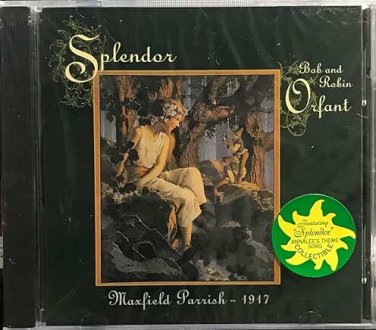 bob and robin orfant - splendor: maxfield parrish - 1917 CD 1994 coastline new CP1994