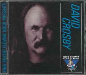 david crosby - king biscuit flower hour presents CD 1996 king biscuit flower hour like new KBD 88007